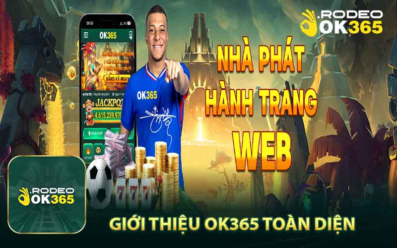 Giới Thiệu Ok365 Toàn Diện