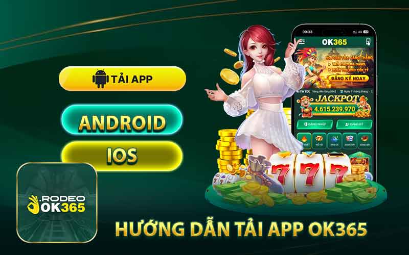 Hướng dẫn tải app OK365