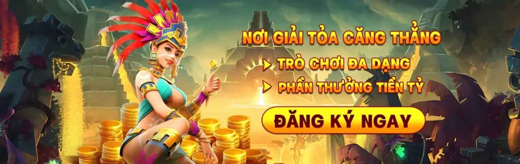 Nơi giải tỏa căng thẳng trò chơi đa dạng phàn thưởng tiền tỷ